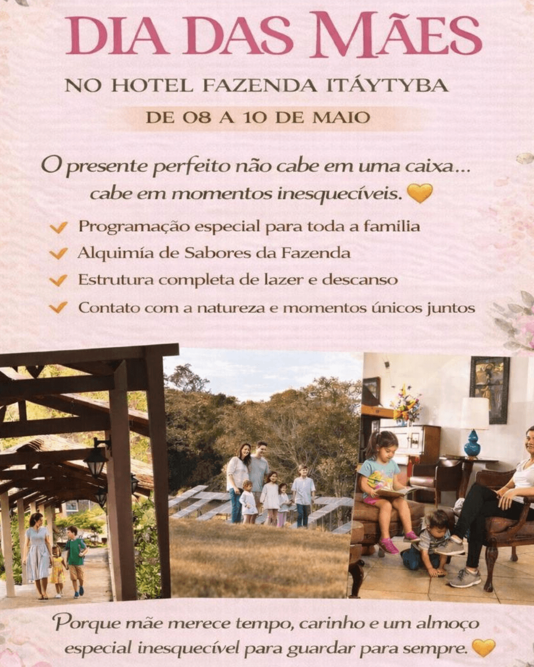 💐 Dia das Mães no Hotel Fazenda Itáytyba — 08 a 10 de Maio 💐